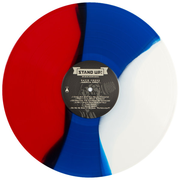 David Cross - ...America...Great... (red/blue/white vinyl)