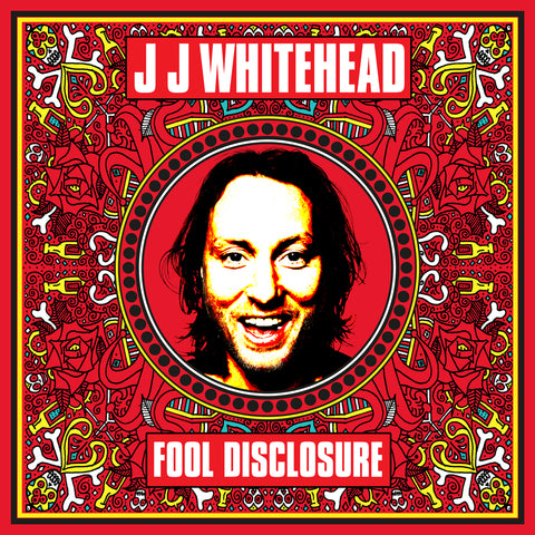JJ Whitehead - Fool Disclosure  (red vinyl)
