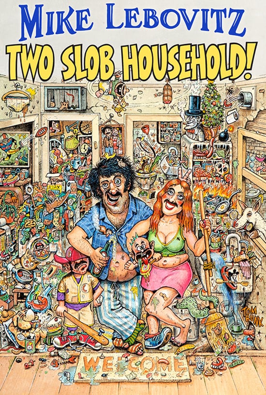 Mike Lebovitz - Two Slob Household! (video)
