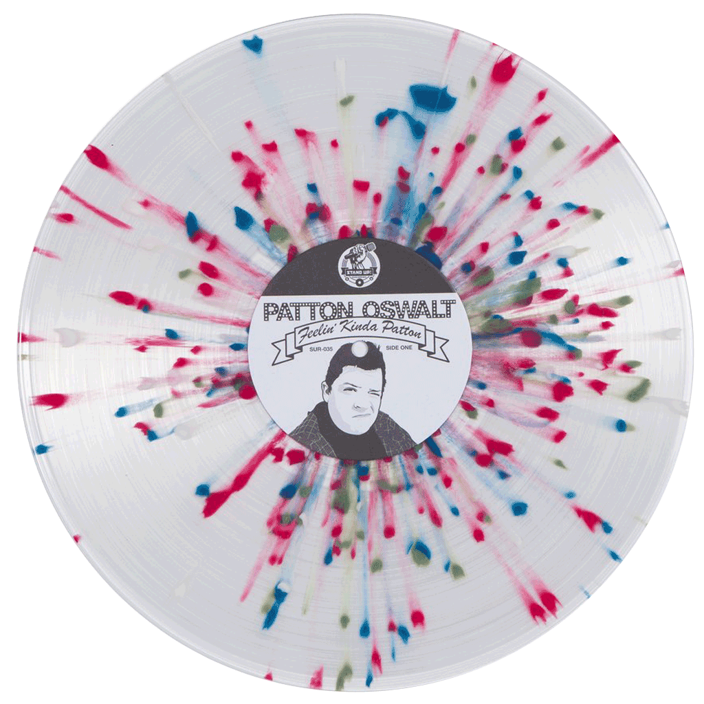 Patton Oswalt - Feelin' Kinda Patton (2nd pressing clear w/blue, green, red & white splatter vinyl)
