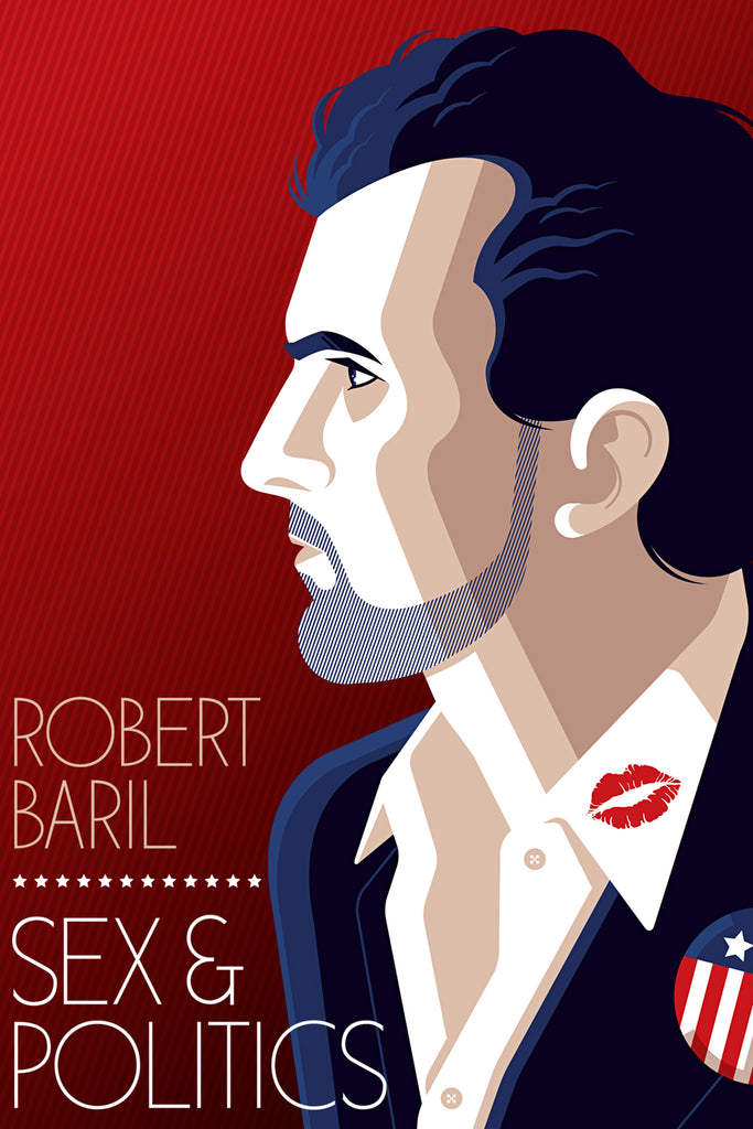Robert Baril - Sex & Politics (video)