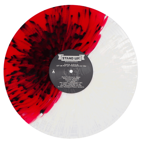 Dana Gould - Let Me Put My Thoughts In You (half and half blood red w/black splatter and clear w/white splatter)