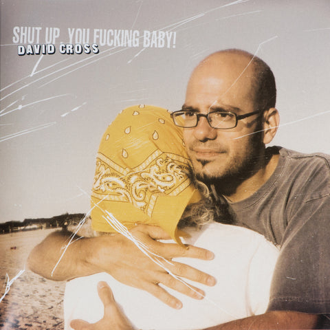 David Cross - Shut Up, You Fucking Baby! (red, white and blue triple vinyl)