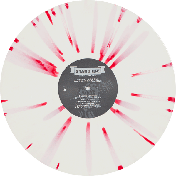 Danny Lobell - Some Kind of Comedian (art edition white w/red splatter vinyl)