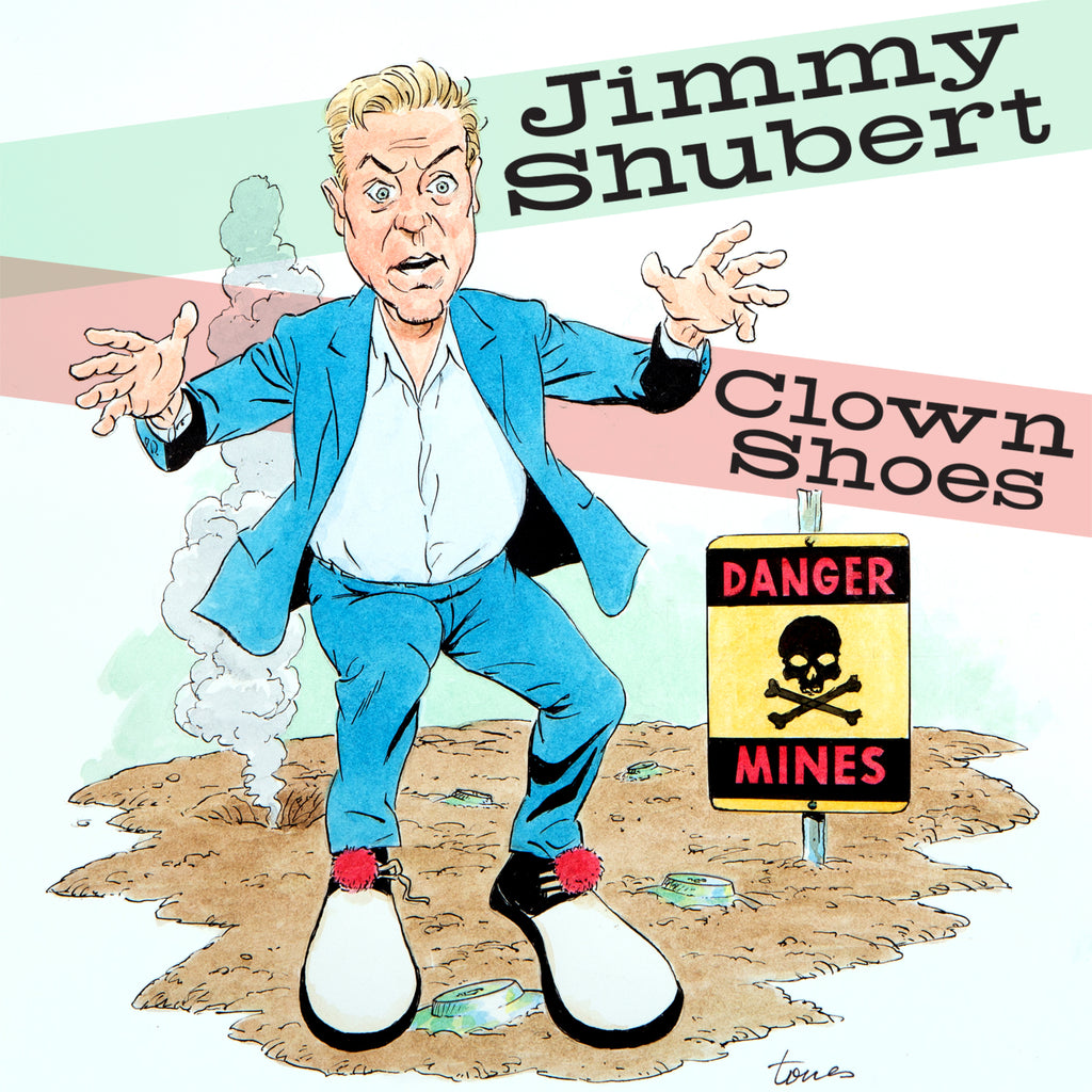 Jimmy Shubert - Clown Shoes (download)