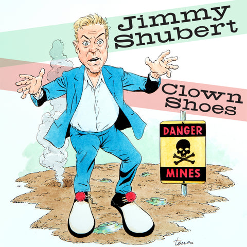 Jimmy Shubert - Clown Shoes (download)