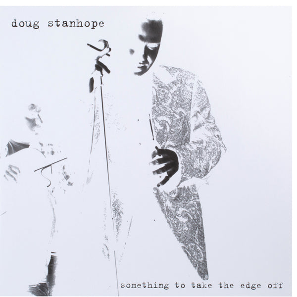Doug Stanhope - Something to Take the Edge Off (vinyl)
