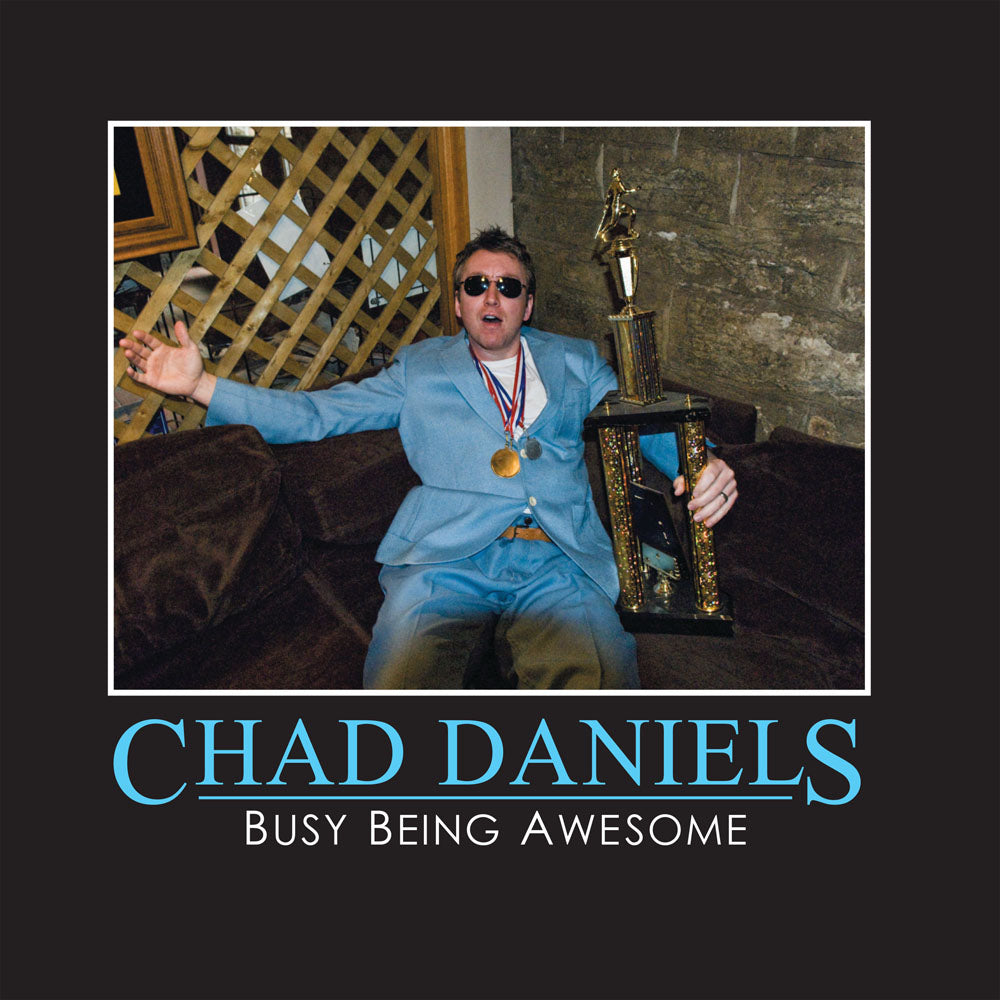 Chad Daniels - Busy Being Awesome (CD)