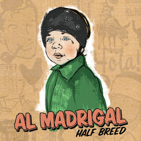 Al Madrigal - Half Breed (CD)