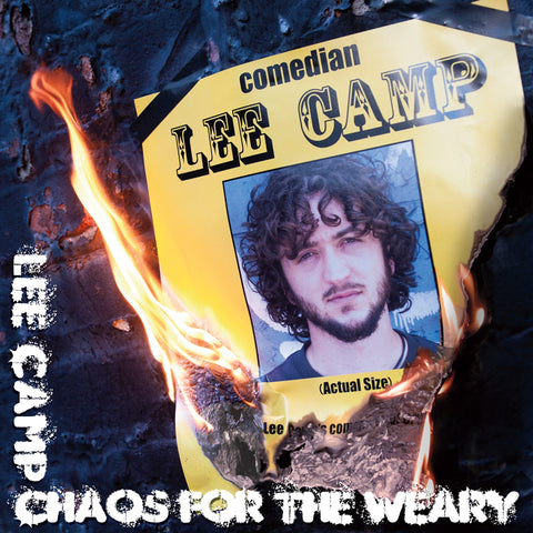 Lee Camp - Chaos for the Weary (CD)