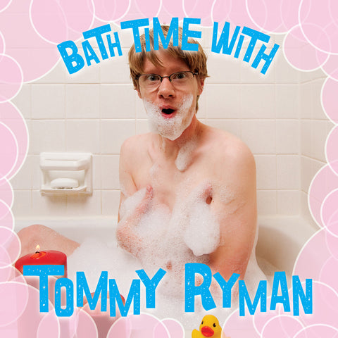 Tommy Ryman - Bath Time with Tommy Ryman (CD)