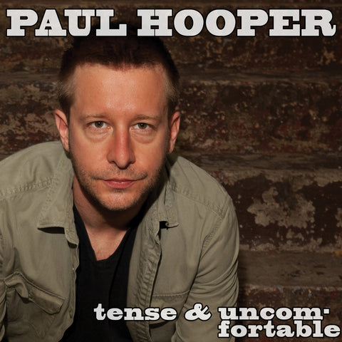 Paul Hooper - Tense & Uncomfortable (CD)
