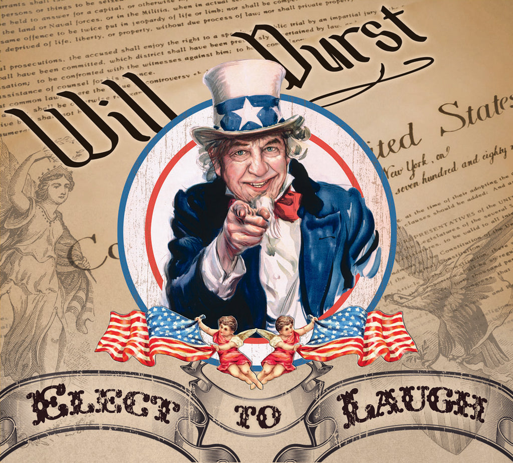 Will Durst - Elect to Laugh (download)