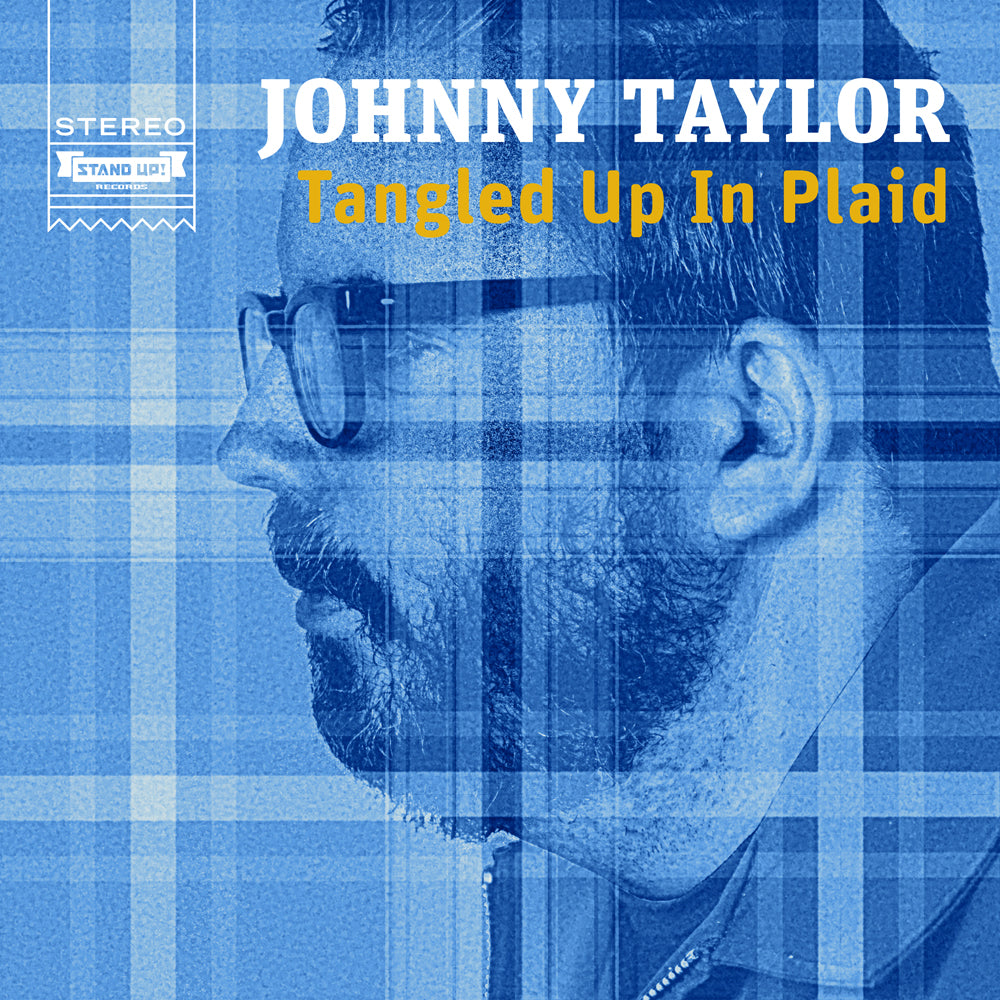 Johnny Taylor - Tangled Up in Plaid (download)