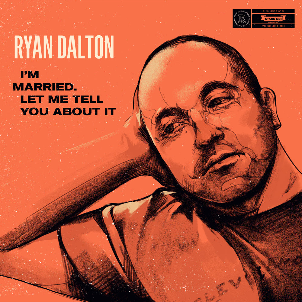 Ryan Dalton - I'm Married, Let Me Tell You About It (CD)