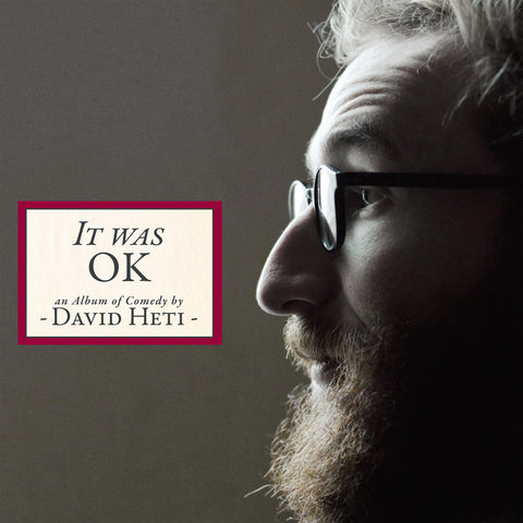David Heti - It Was OK (download)