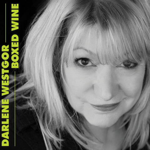 Darlene Westgor - Boxed Wine (download)