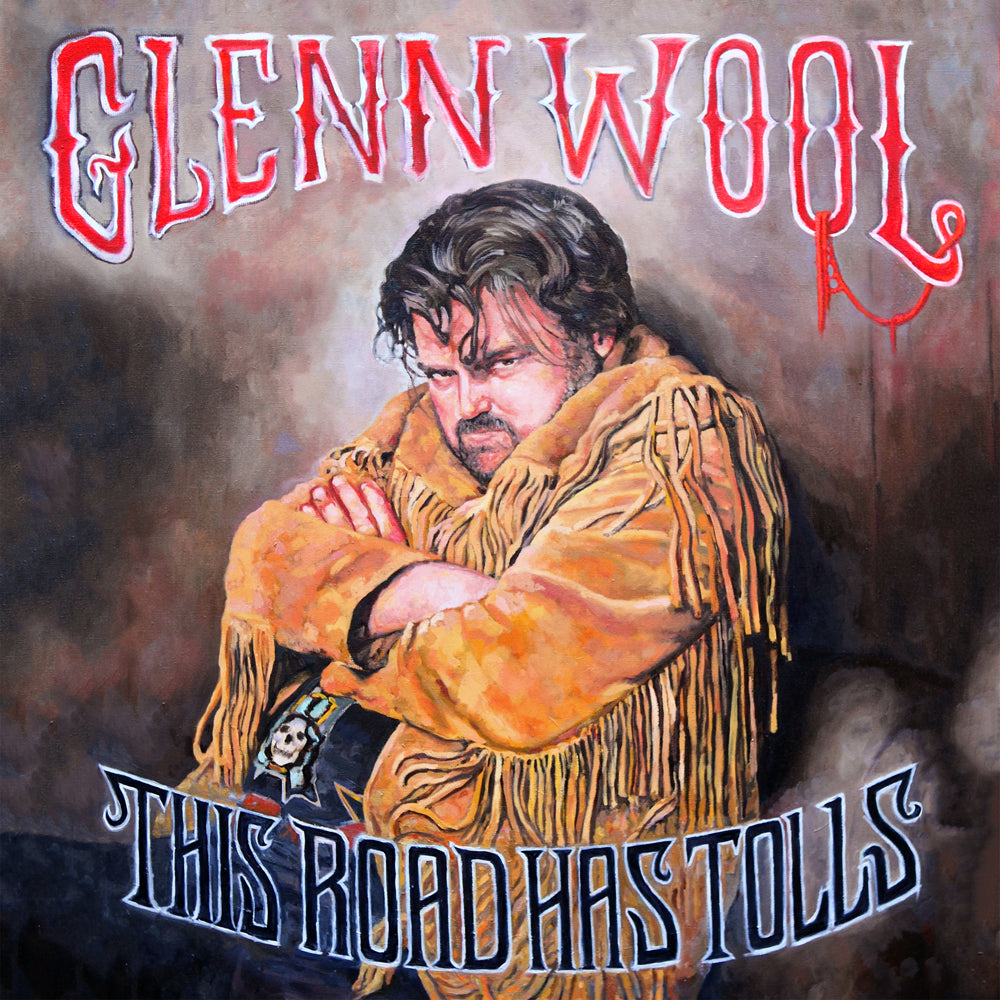 Glenn Wool - This Road Has Tolls (download)