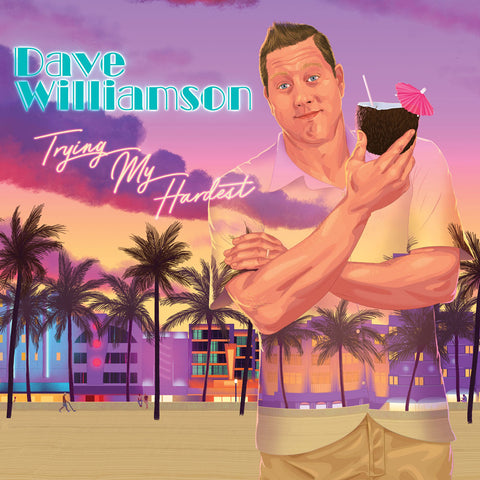 Dave Williamson - Trying My Hardest (download)