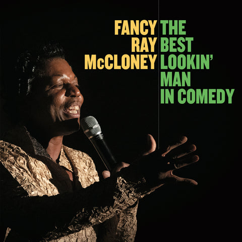 Fancy Ray McCloney - The Best Lookin' Man In Comedy (dark chocolate vinyl)