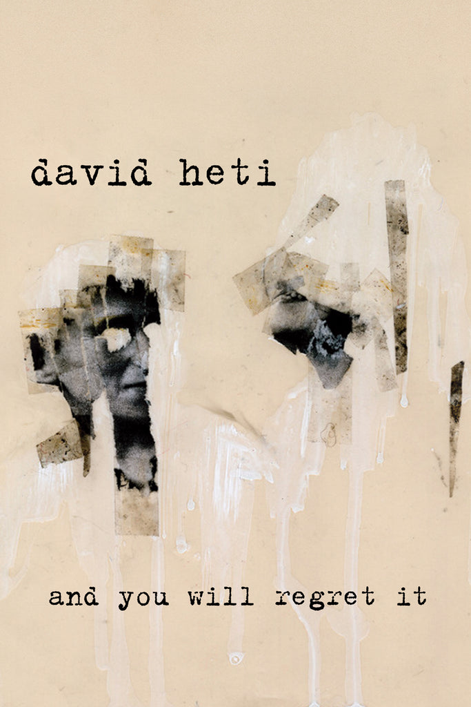 David Heti - and you will regret it (video)