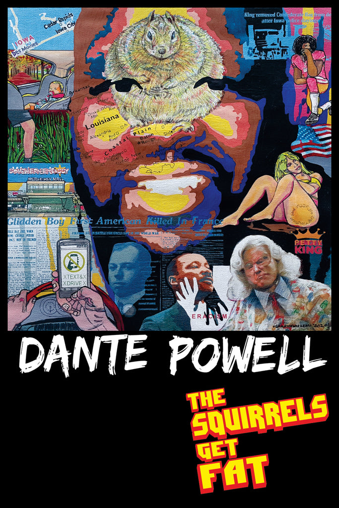 Dante Powell - The Squirrels Get Fat (video)