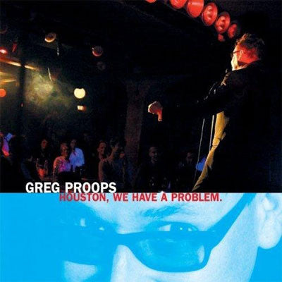 Greg Proops - Houston, We Have A Problem (download)