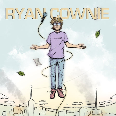 Ryan Cownie - I Can't Die (download)