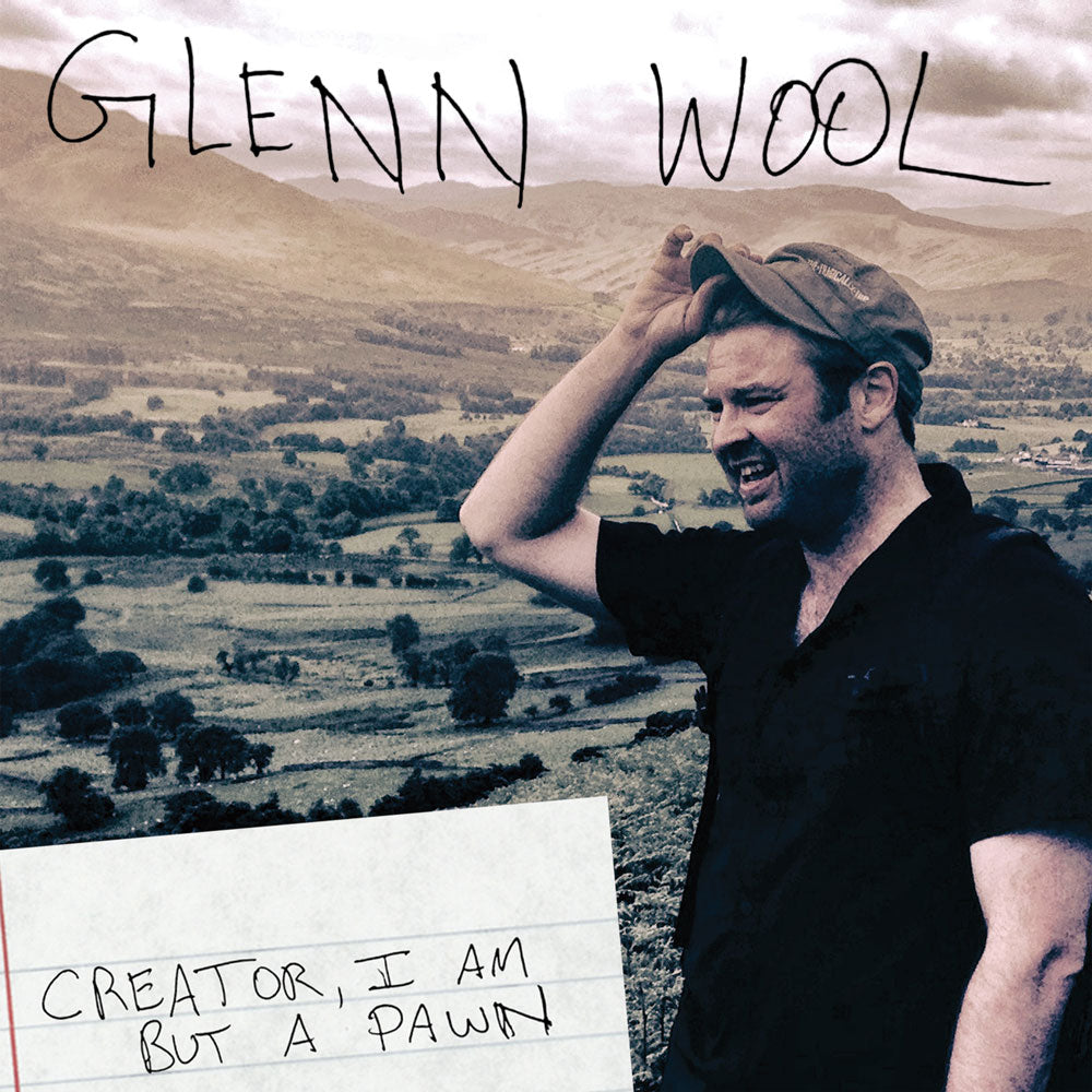 Glenn Wool - Creator, I Am But a Pawn (download)