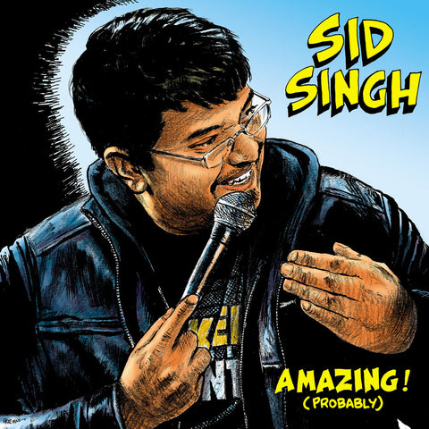 Sid Singh - Amazing! (Probably) (download)