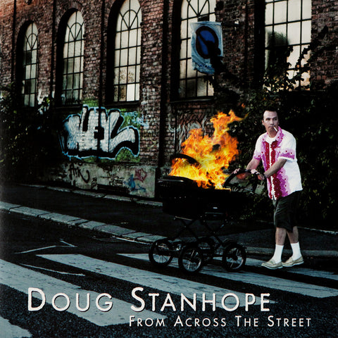 Doug Stanhope - From Across the Street (CD)